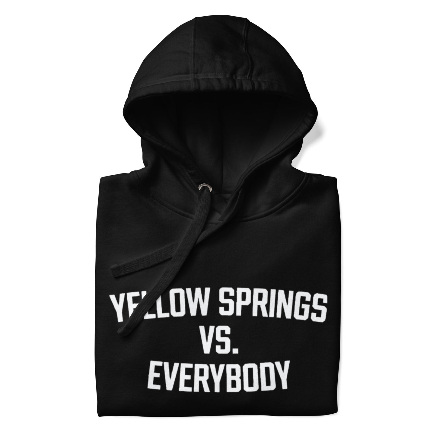 YS Vs. Everybody Unisex Hoodie