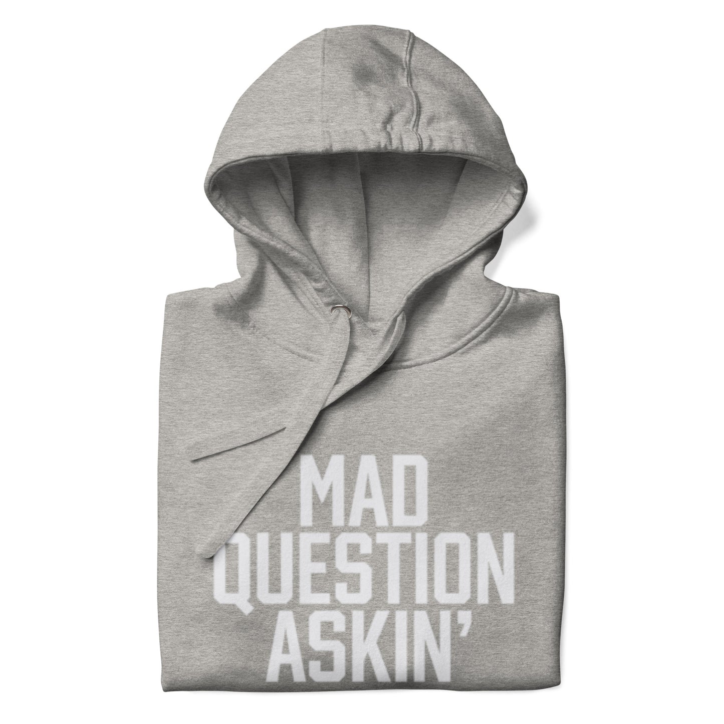 Mad Question Askin' Unisex Hoodie
