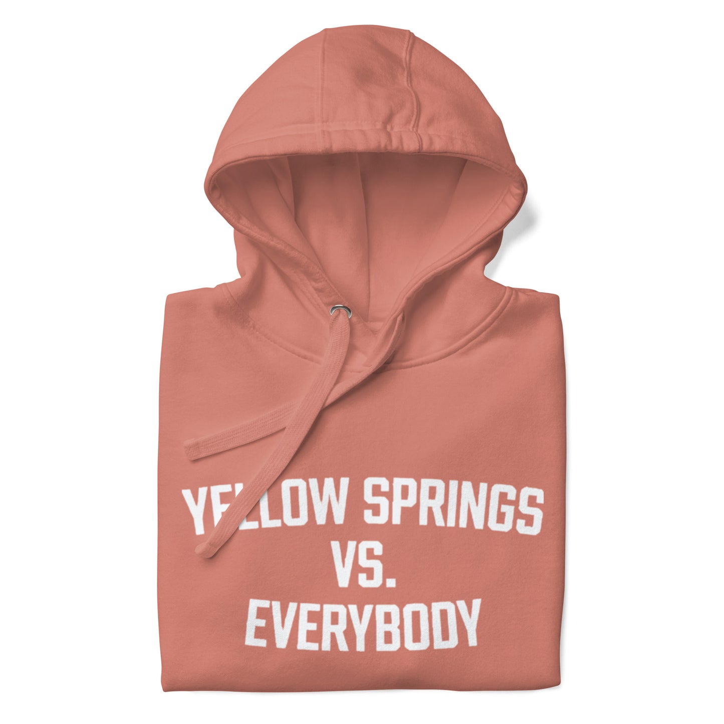 YS Vs. Everybody Unisex Hoodie