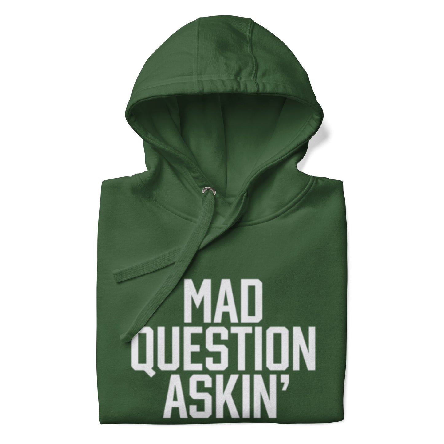 Mad Question Askin' Unisex Hoodie