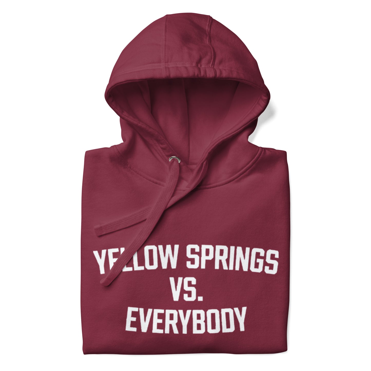 YS Vs. Everybody Unisex Hoodie