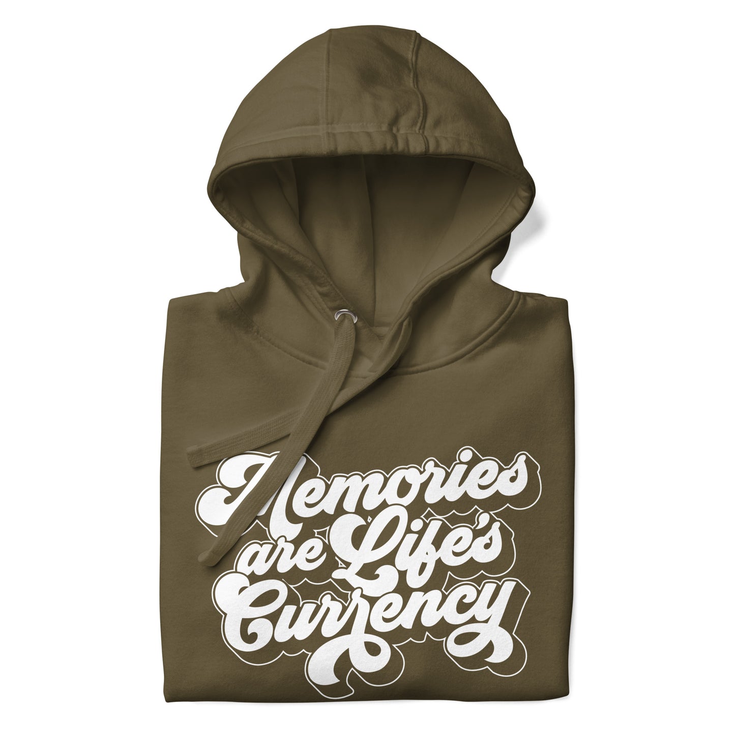 Memories Are Life's Currency Unisex Hoodie