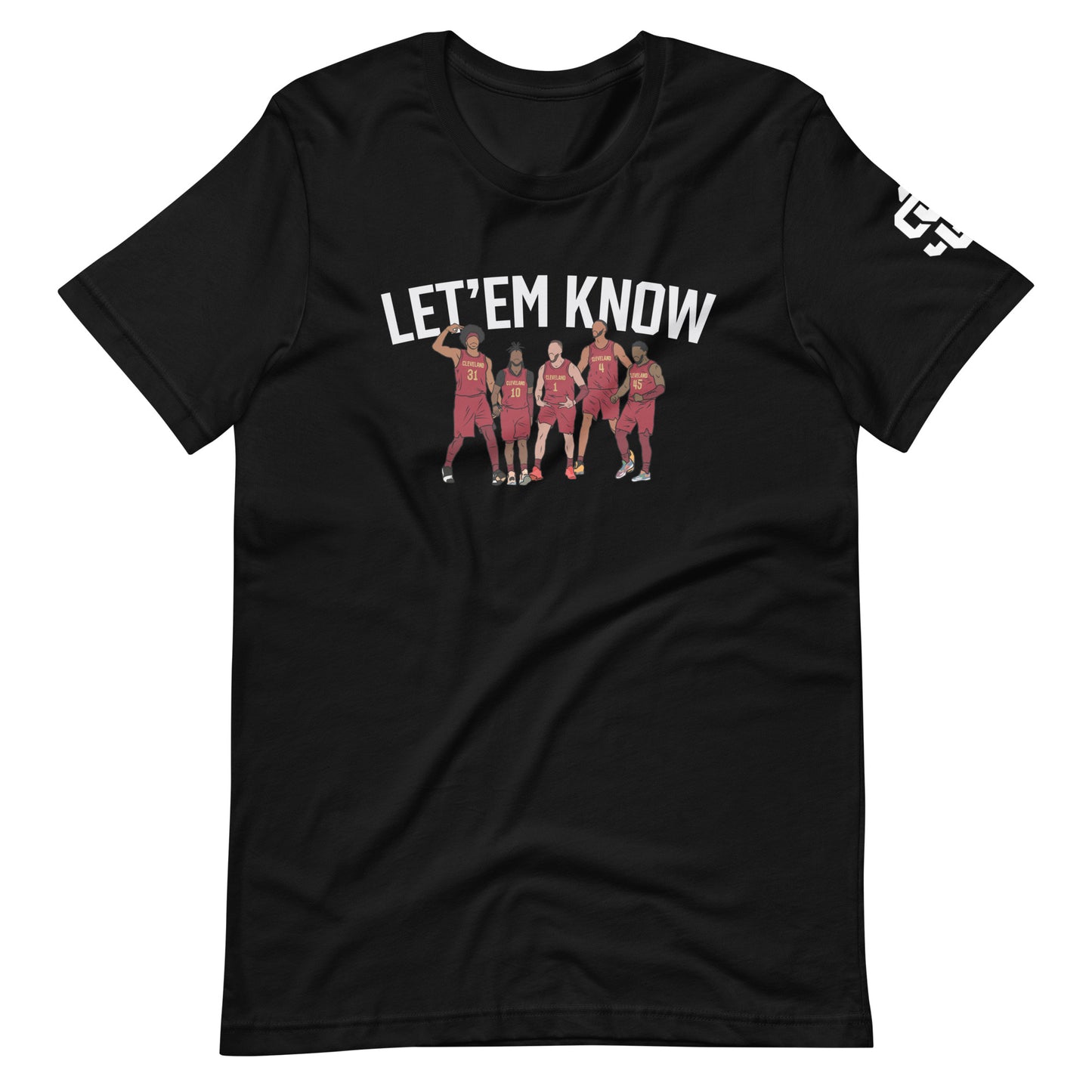 Cleveland Let'em Know Unisex t-shirt