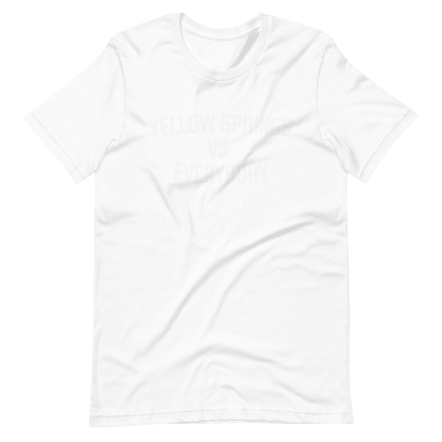 YS vs Everybody Unisex t-shirt