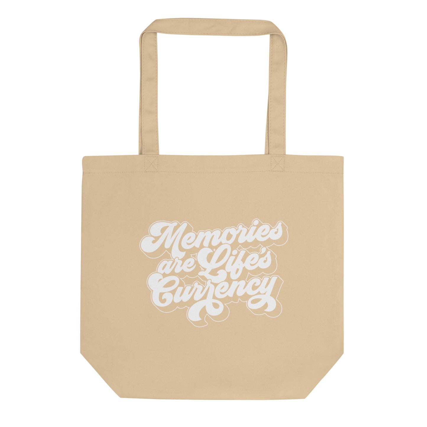 Memories are Life Currency Eco Tote Bag