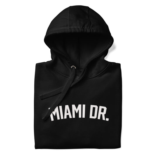 Miami Dr. Unisex Hoodie