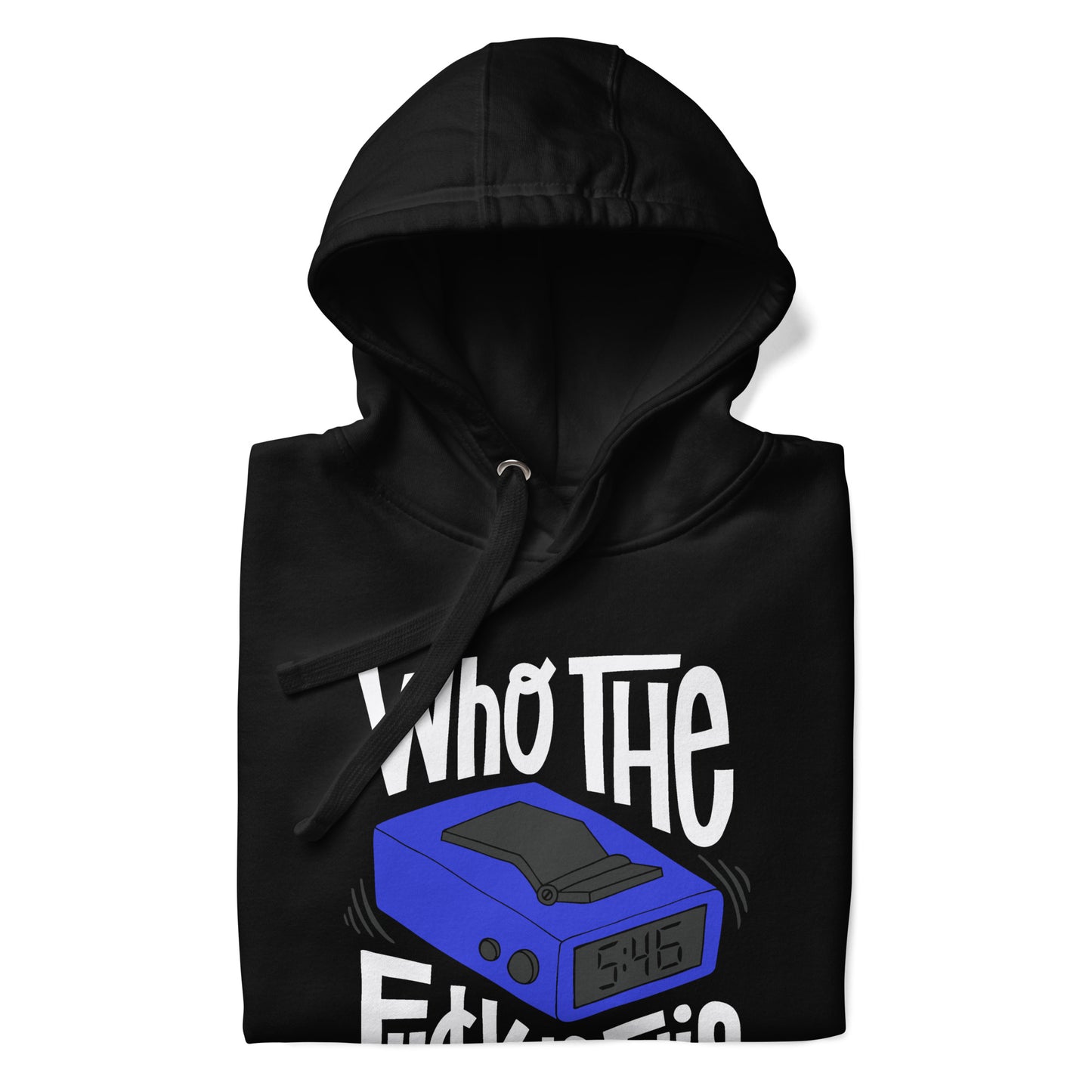 " Who the F**k is This " Color Unisex Hoodie