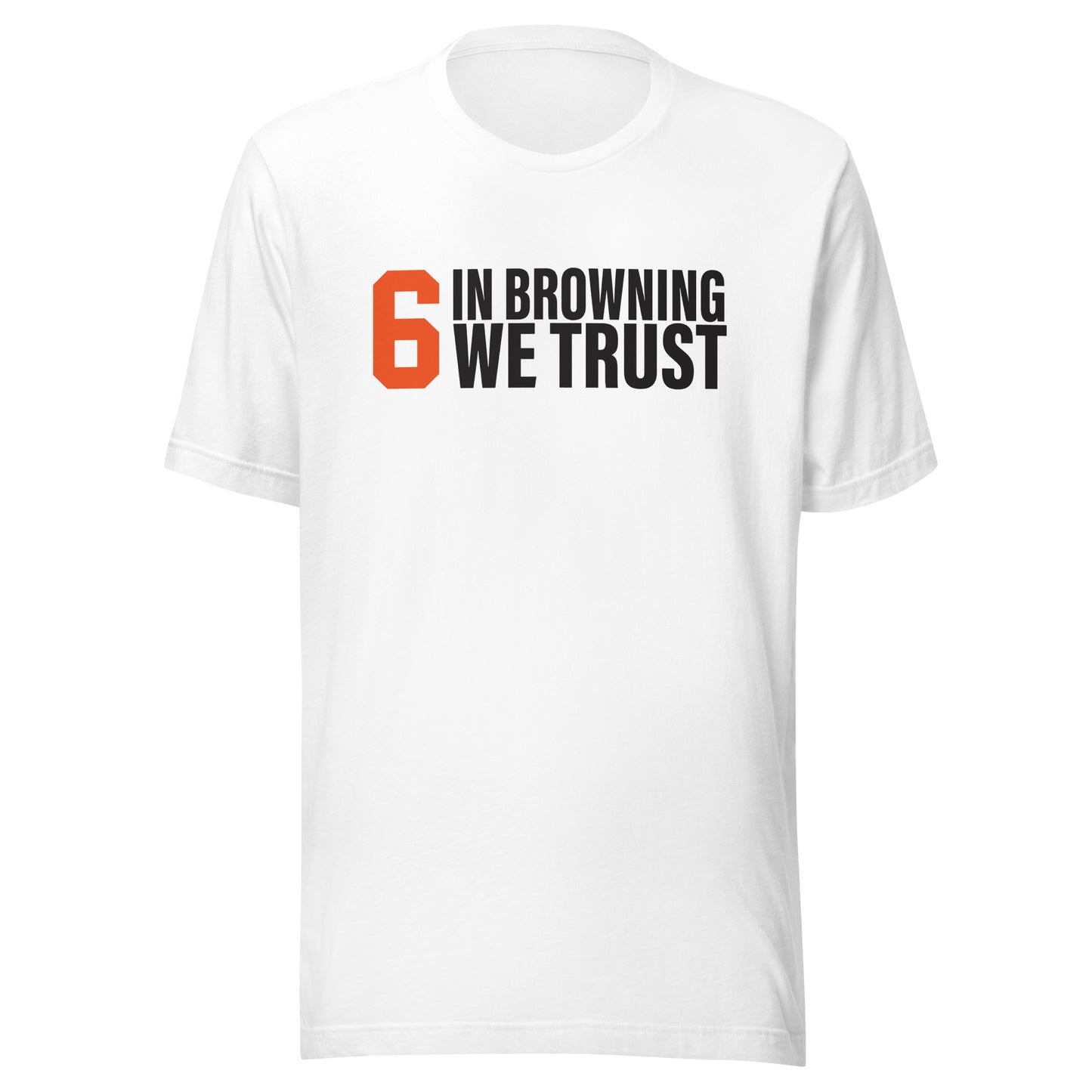 In Browning We Trust Unisex t-shirt